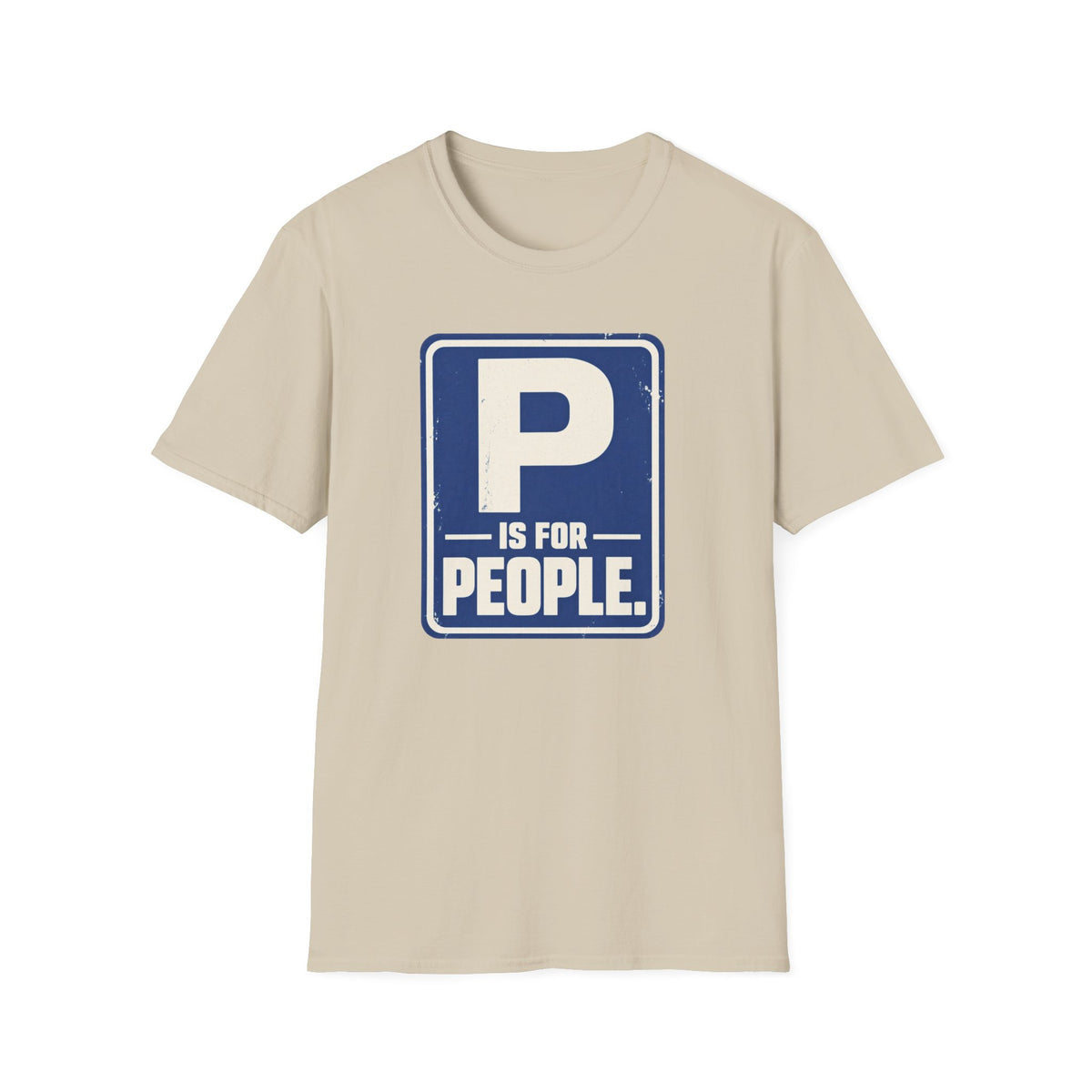 P Is For People T-Shirt