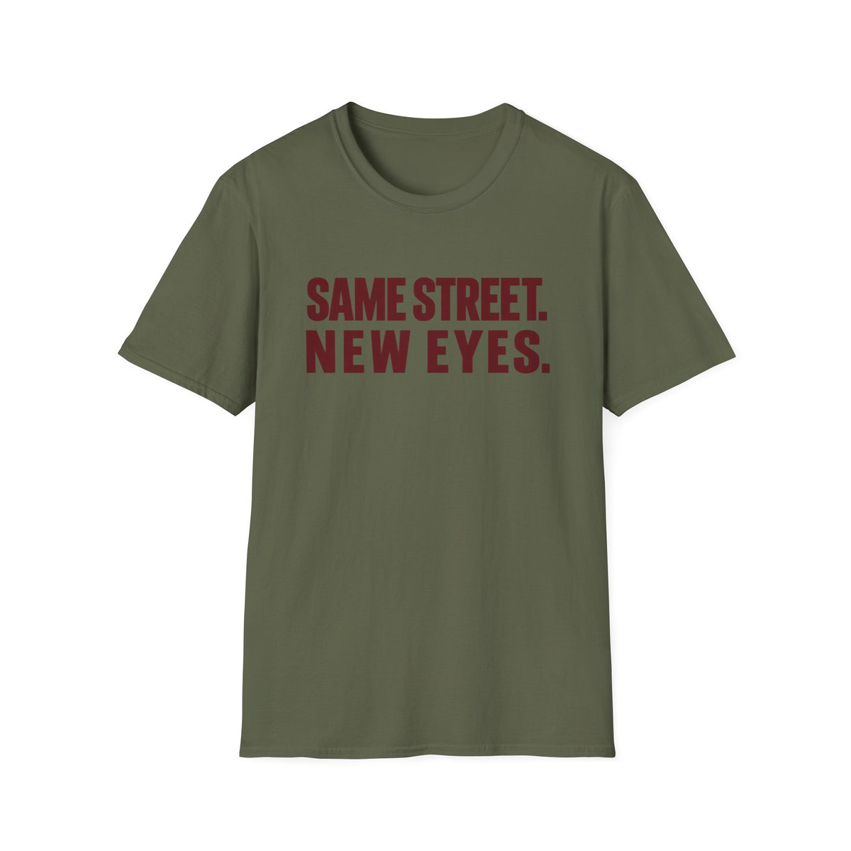Same Street New Eyes T-Shirt