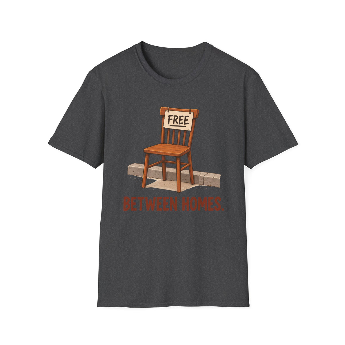 Free Between Homes T-Shirt