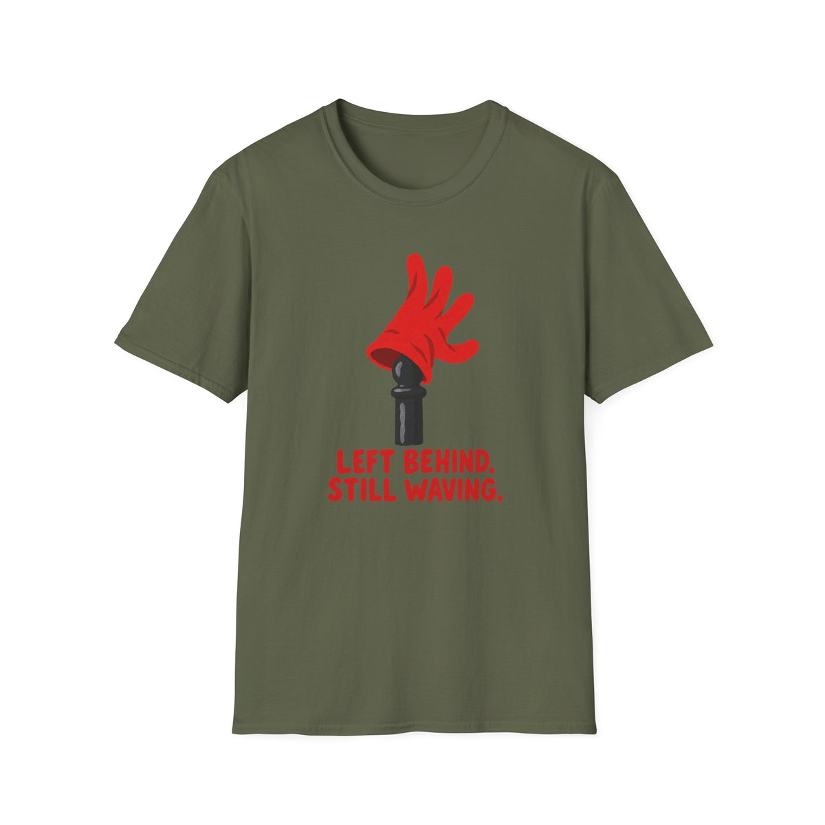 Left Behind. Still Waiting T-Shirt