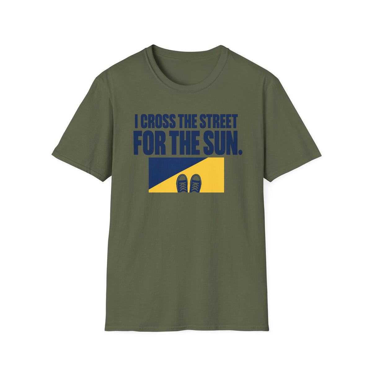 I Cross The Streets For The Sun T-Shirt