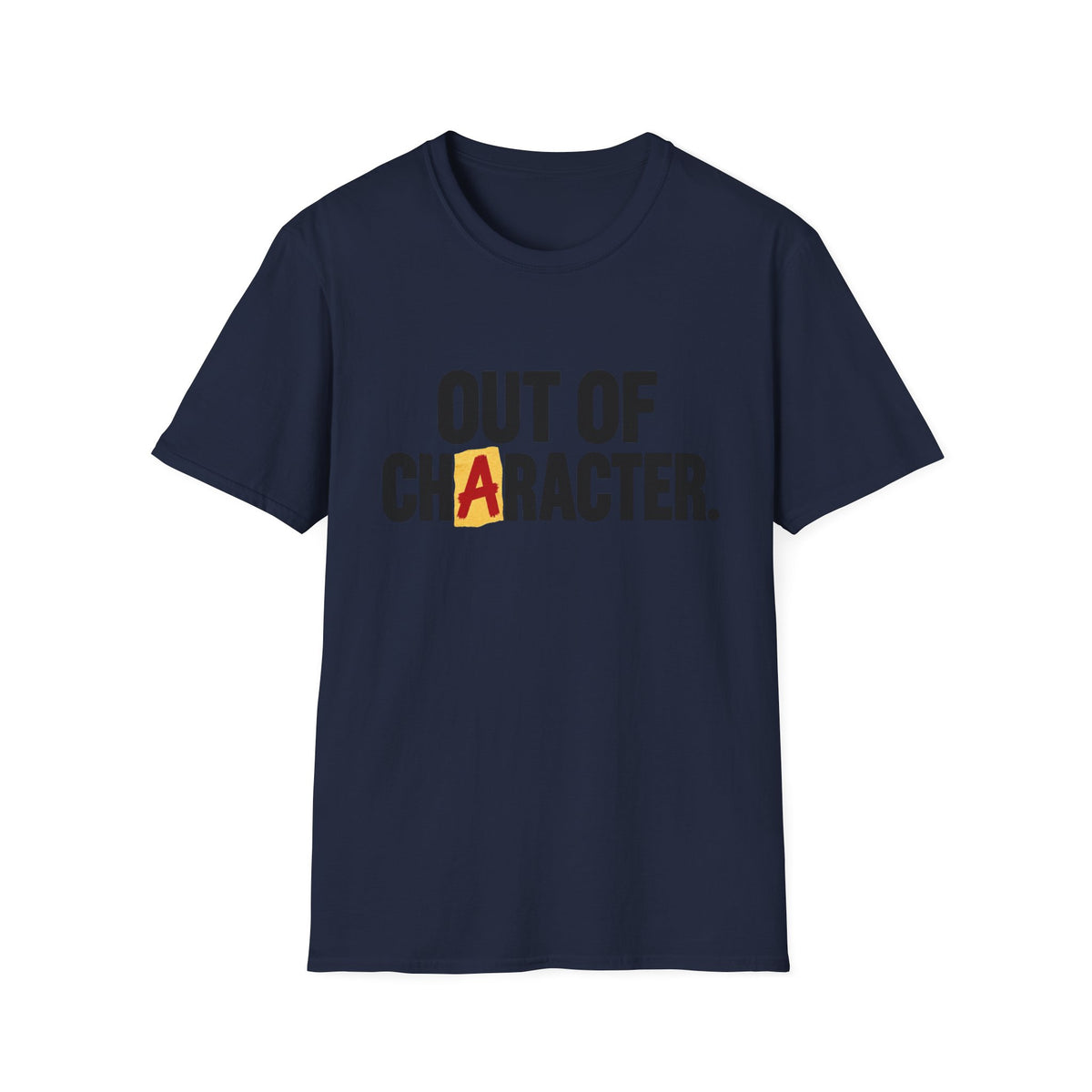 Out Of Character T-Shirt