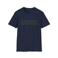 We Said Goodbye Three Corners Ago T-Shirt