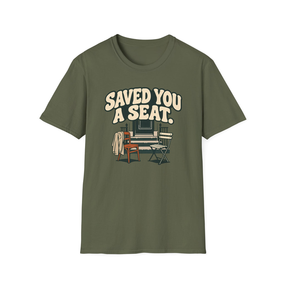 Saved You A Seat T-Shirt