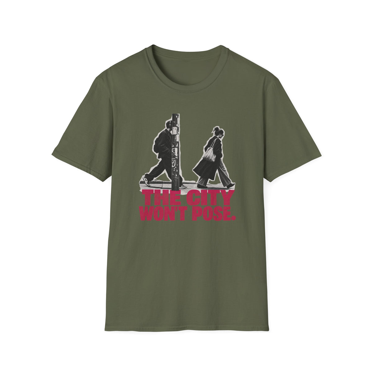 The City Won't Pose T-Shirt
