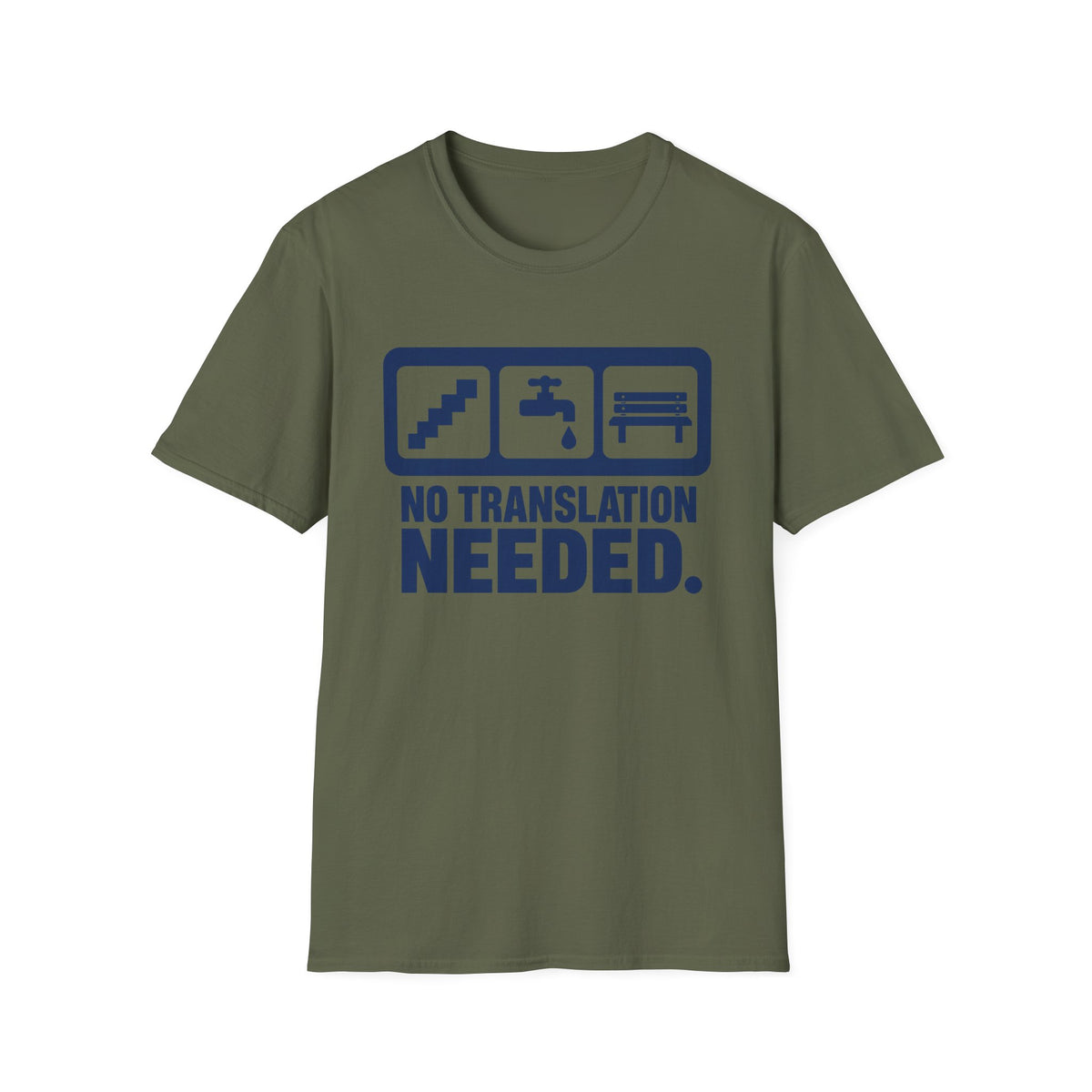 No Translation Needed T-Shirt