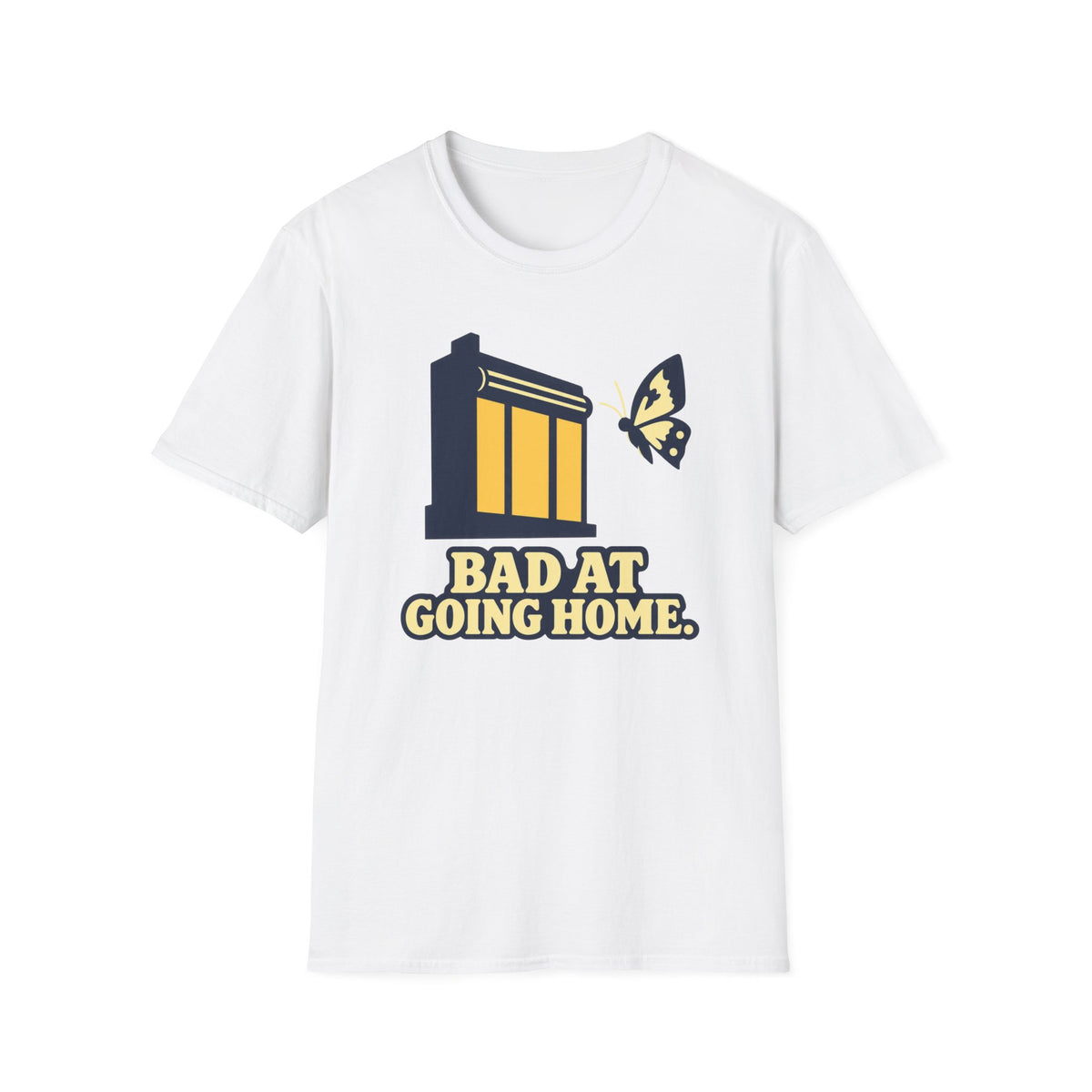 Bad At Going Home Butterfly T-Shirt
