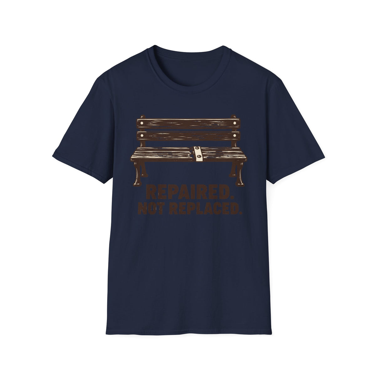 Repaired Not Replaced T-Shirt