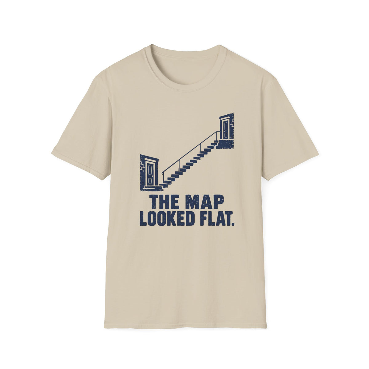The Map Looked Flat T-Shirt