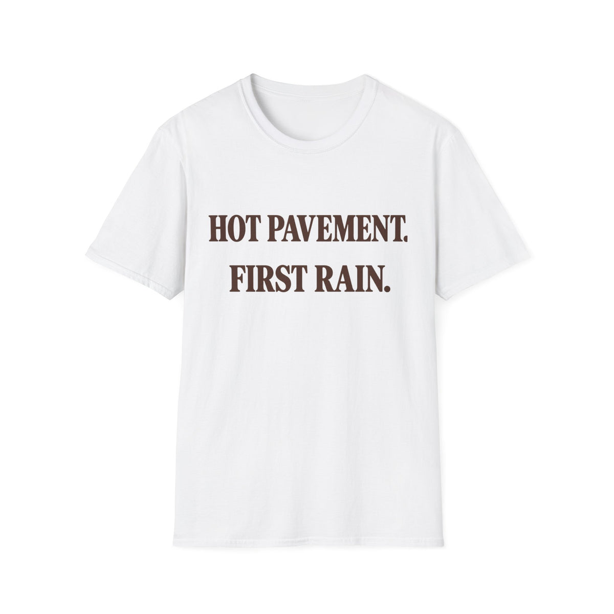 Hot Pavement First Rain T-Shirt