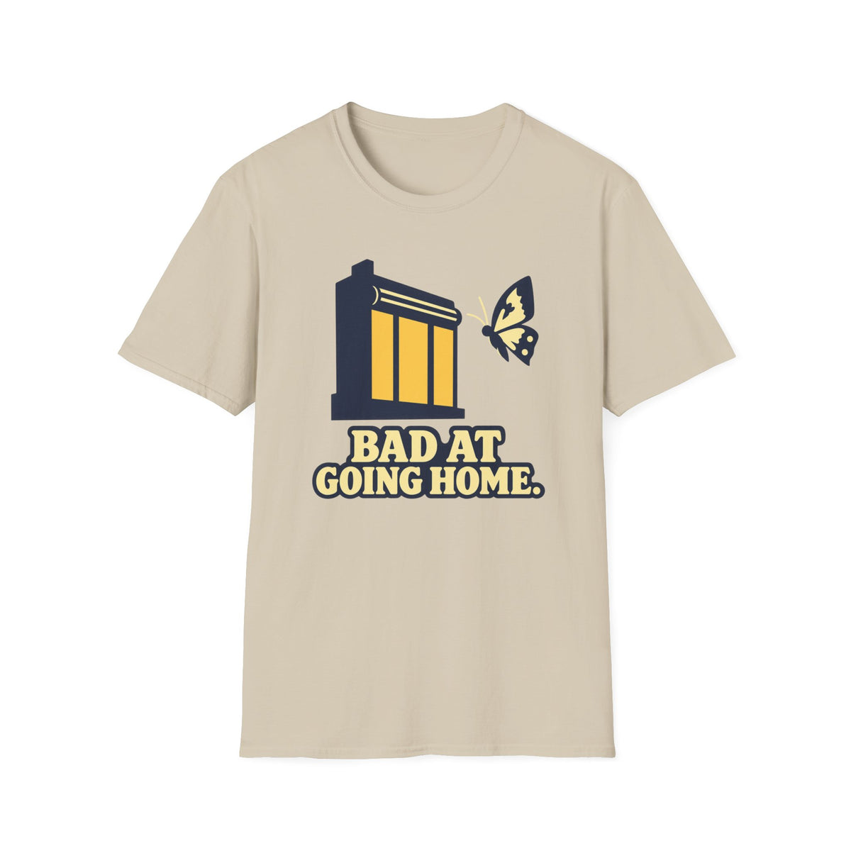 Bad At Going Home Butterfly T-Shirt