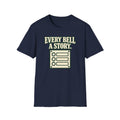 Every Bell A Story T-Shirt