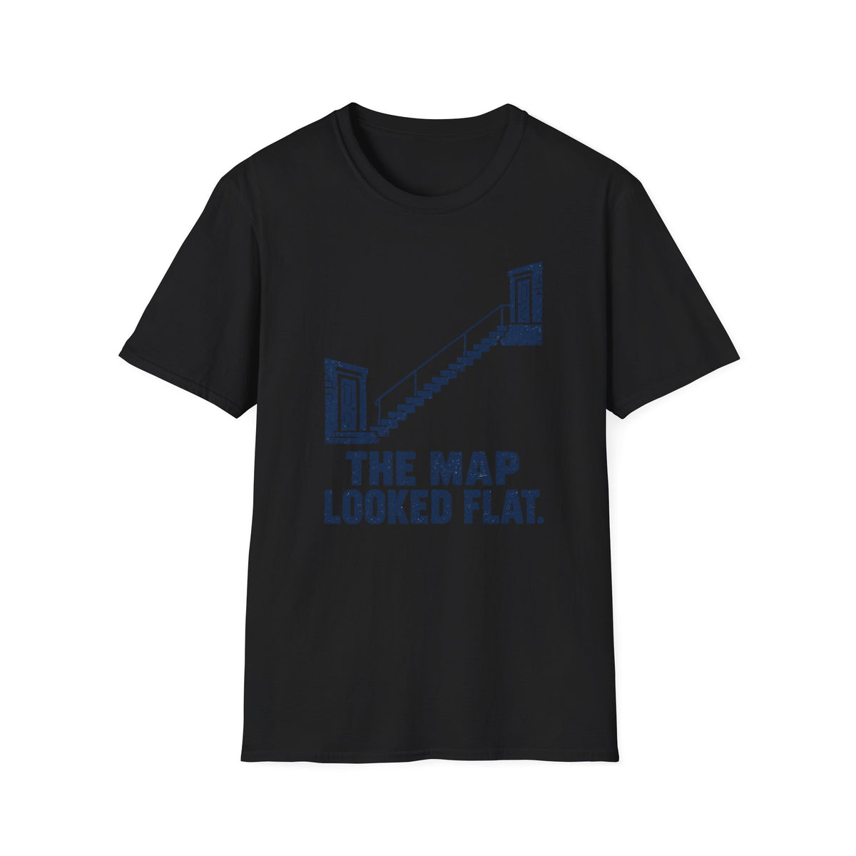 The Map Looked Flat T-Shirt