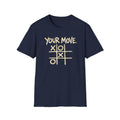 Your Move T-shirt