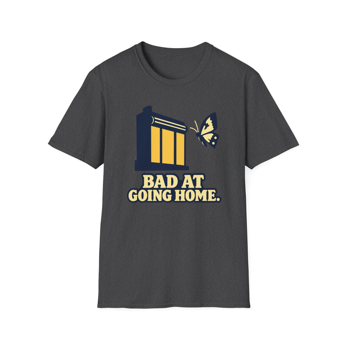 Bad At Going Home Butterfly T-Shirt
