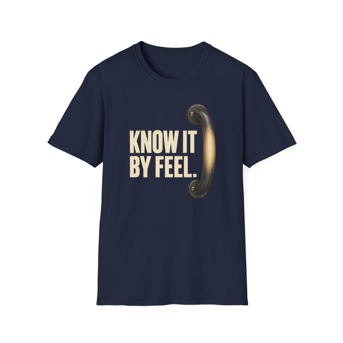 Know It By Feel T-Shirt